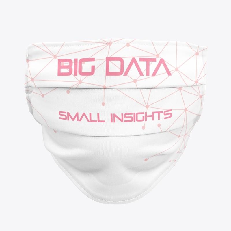 Big Data Small Insights